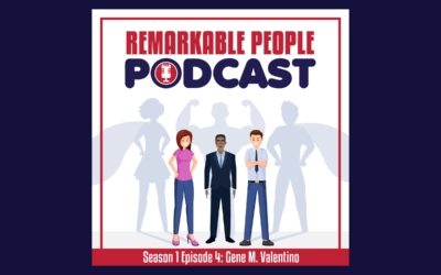 Gene M. Valentino | Seizing Opportunity, Adversity, & Triumph | Episode 4