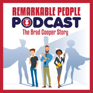 The-Brad-Cooper-Story-Episode-24-aka-S2E2-of-The-Remarkable-People-Podcast-with-your-host-David-Pasqualone