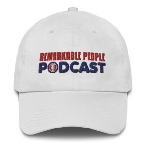 Baseball Cap Dad Cap Remarkable People Podcast Hat