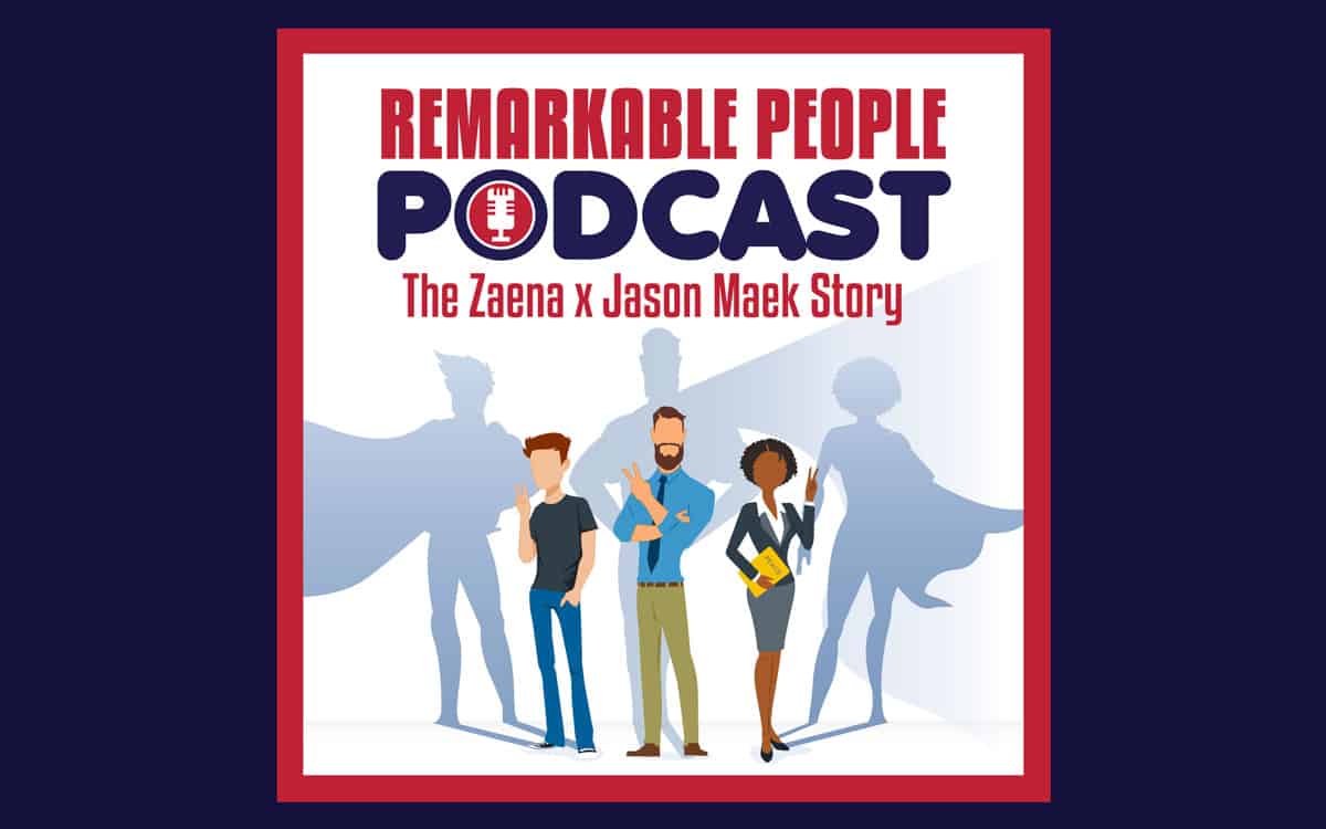 Zaena-x-Jason-Maek-Interview-on-the-Remarkable-People-Podcast-cover