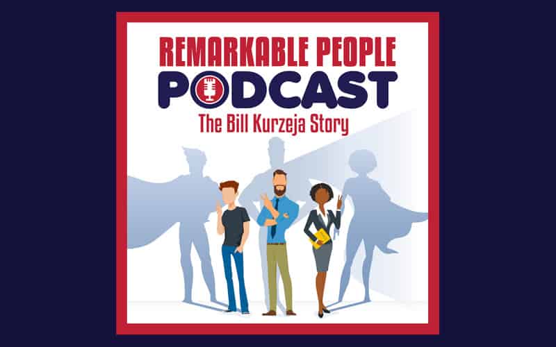 The-Remarkable-People-Podcast-with-Special-Guest-Bill-Kurzeja-with-our-host-David-Pasqualone