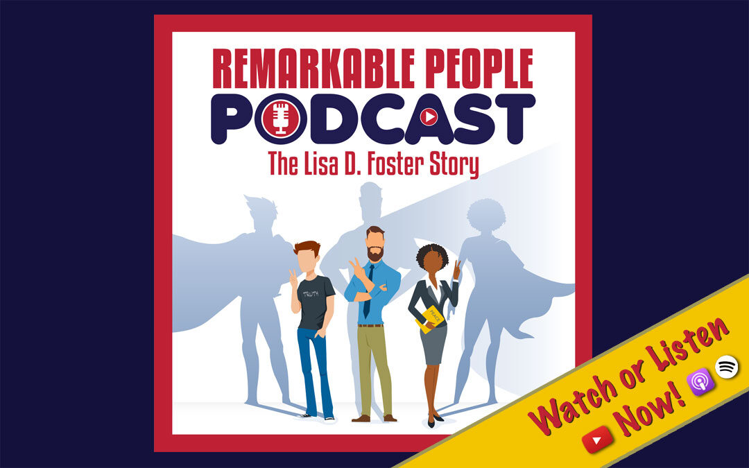 Lisa D. Foster | Believing in Yourself, Bag Lady Storytelling, & Changing the World