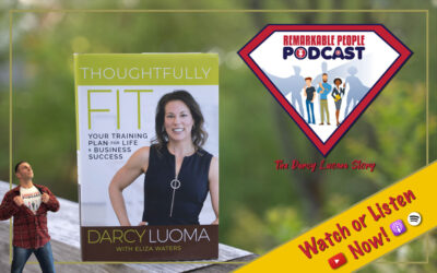Darcy Luoma | Dealing with Chaos, Managing Relationships in Crisis, & Becoming Thoughtfully Fit | E91