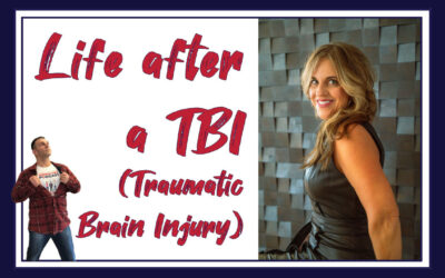 Life after a TBI (Traumatic Brain Injury), Blessings in Disguise, & It’s Never Too Late for Positive Change | Roberta Knechtly