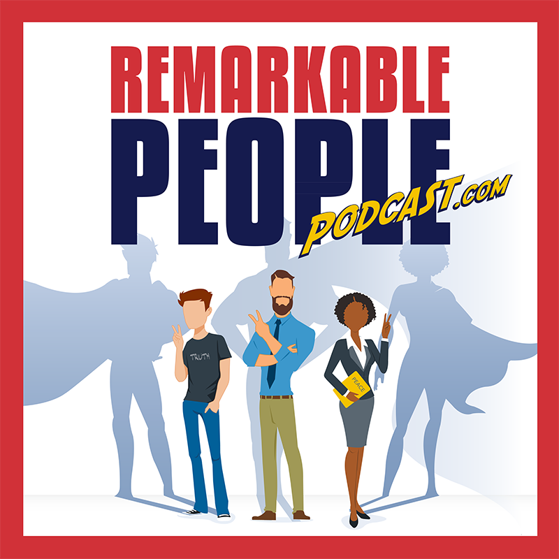 Remarkable People Podcast Motivational Stories Inspiration for Change