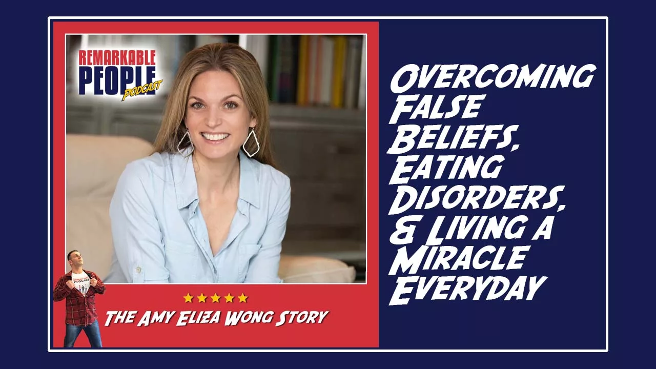 Amy Eliza Wong | Overcoming False Beliefs, Eating Disorders, & Living a Miracle Everyday cover