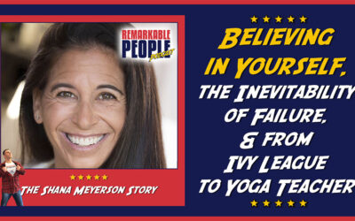 Shana Meyerson | Believing in Yourself, the Inevitability of Failure, & the Journey from Ivy League to Yoga Instructor