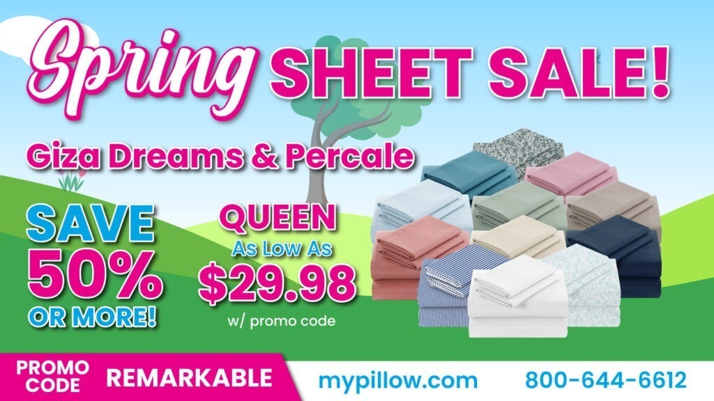 MyPillow Spring Sheet sale 50 to 80 percent off with free MyPillow promo code REMARKABLE