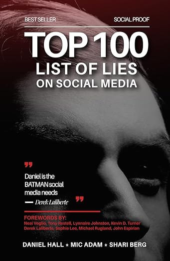 The Far-Reaching Impact of Social Media on Modern Culture - The Top 100 List of Lies on Social Media