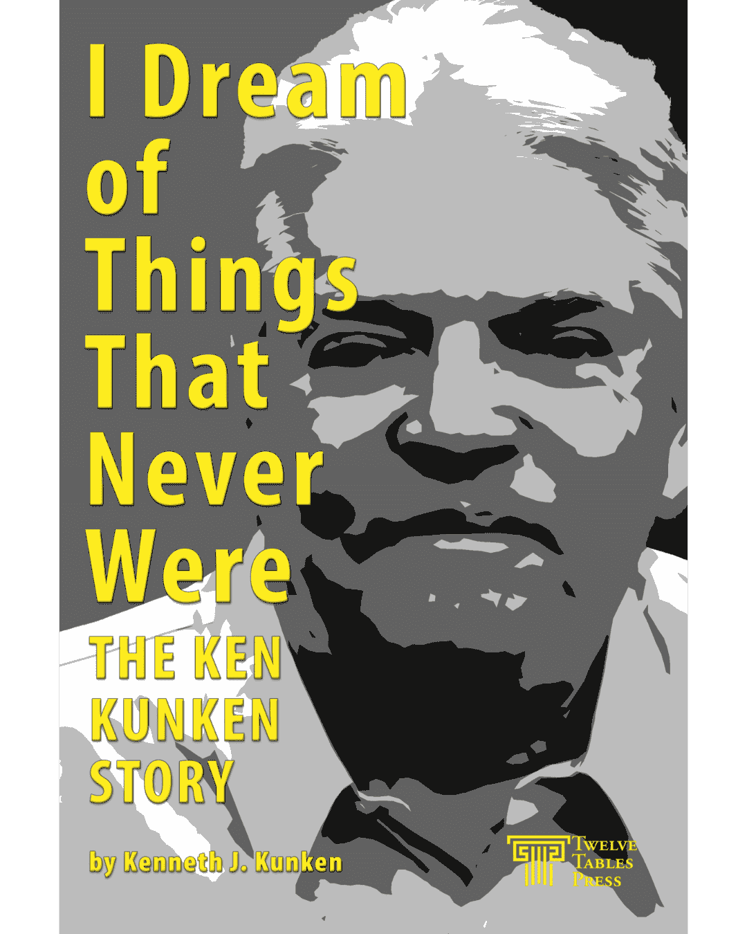 Ken Kunken Keeping Your Expectations High Overcoming Barriers & Dreaming of Things that Never Were