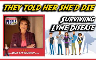 Surviving the Unsurvivable: Mary Lyn Hammer’s Decade-Long Battle with Lyme Disease