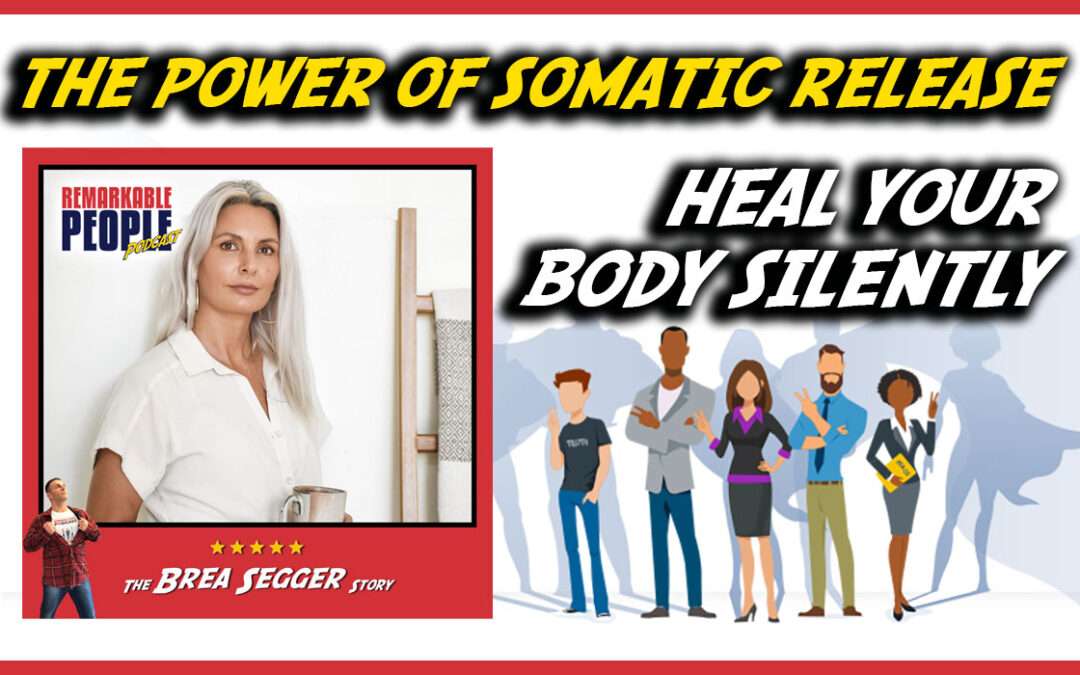 Brea Segger | Somatic Emotional Release: Healing Subconscious Patterns & Finding Freedom