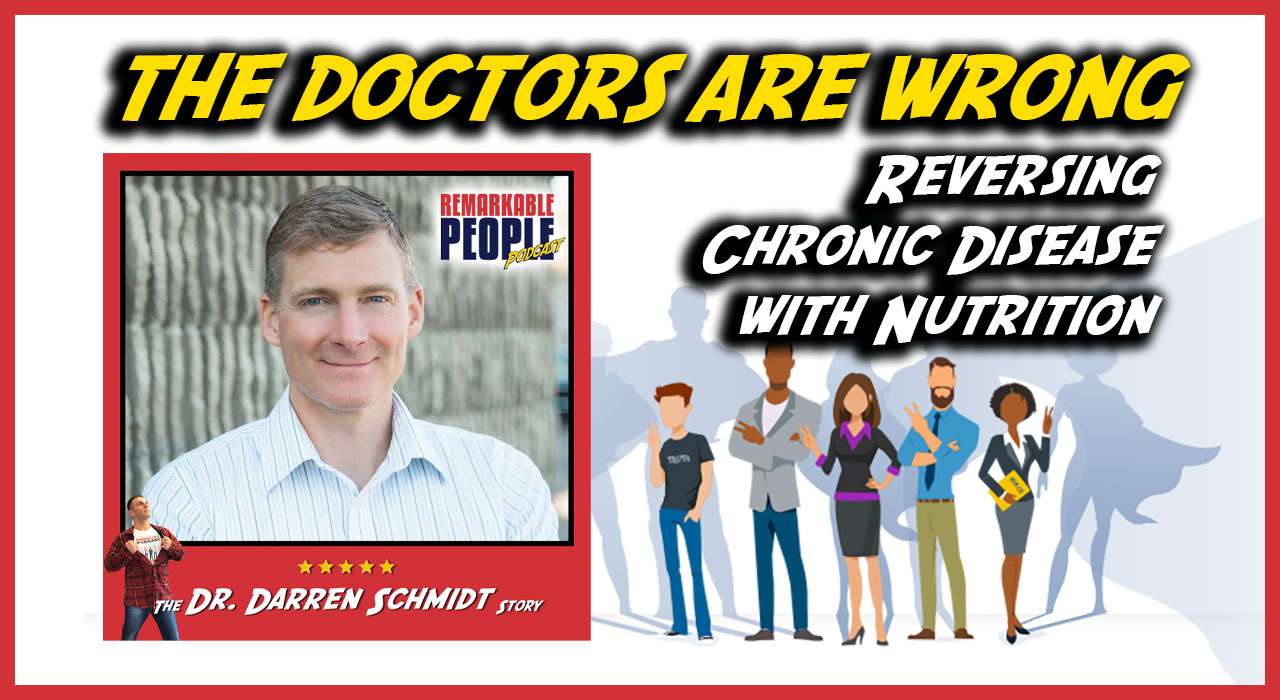 Dr. Darren Schmidt discussing the root causes of chronic disease and functional medicine nutrition on The Remarkable People Podcast.