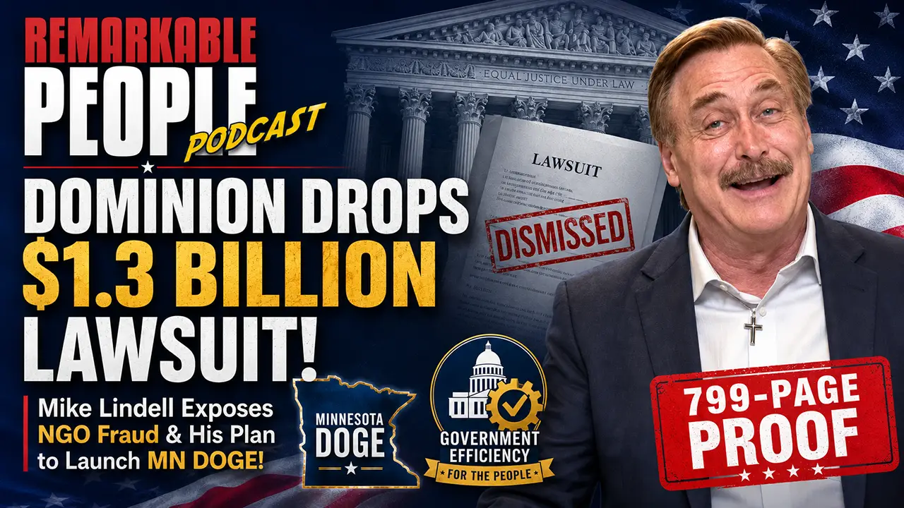 Mike Lindell discussing the dropped Dominion lawsuit and his Minnesota gubernatorial campaign on The Remarkable People Podcast with David Pasqualone.