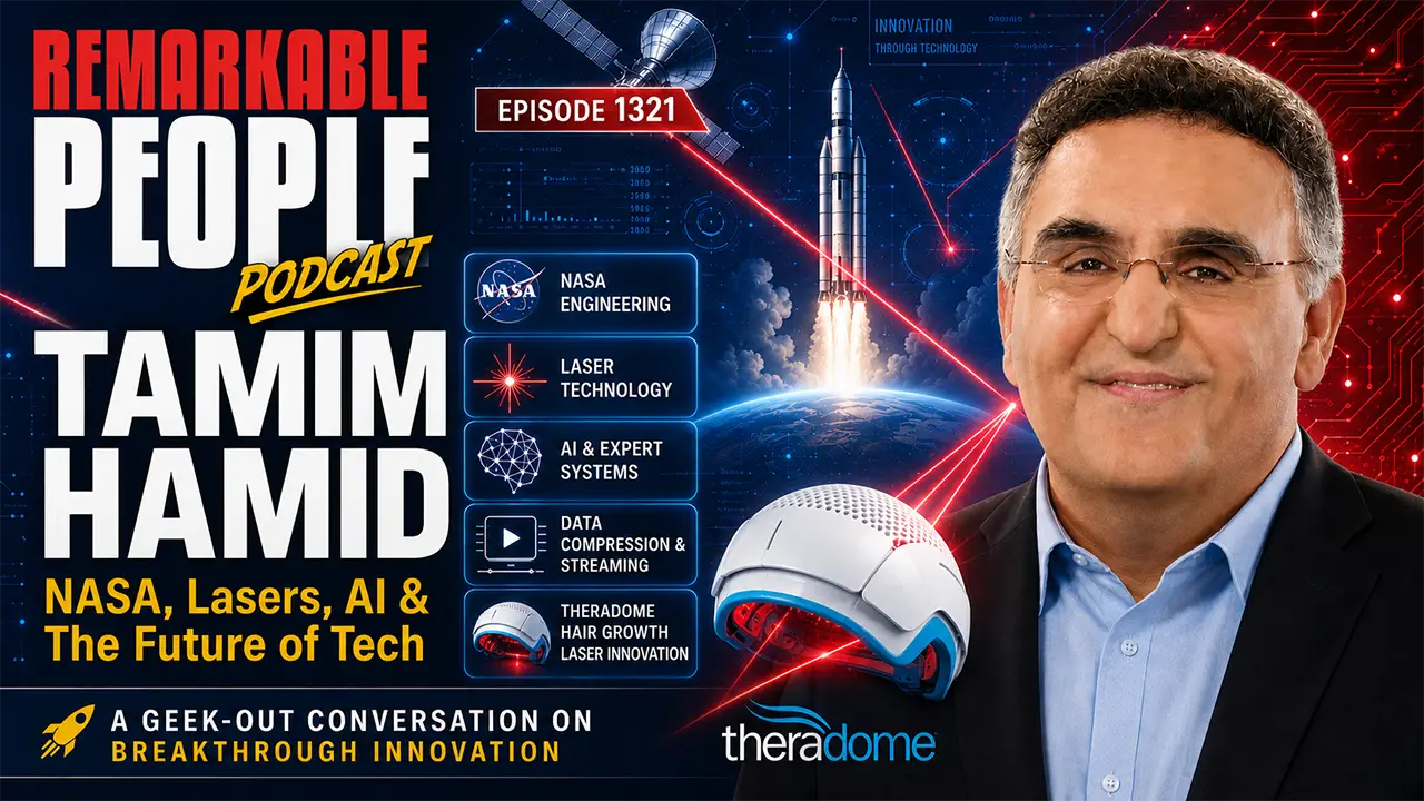 Remarkable People Podcast cover featuring Tamim Hamid discussing NASA, laser technology, AI, streaming innovation, and the future of technology.